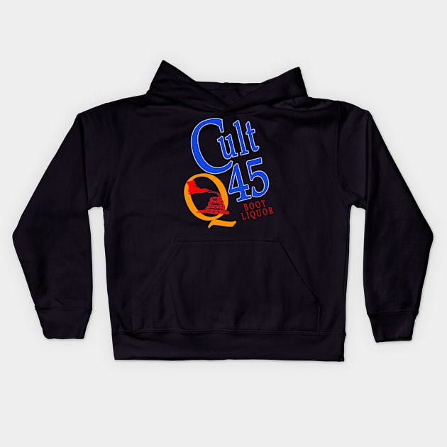 Cult 45: Boot Liquor Kids Hoodie by Doctor Seitan Designs